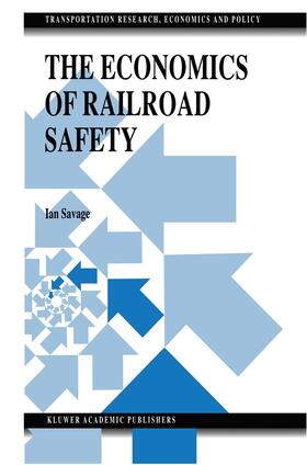 Savage | The Economics of Railroad Safety | Buch | 978-0-7923-8219-5 | sack.de