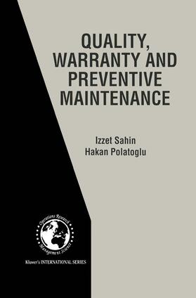 Polatoglu / Sahin | Quality, Warranty and Preventive Maintenance | Buch | 978-0-7923-8292-8 | sack.de