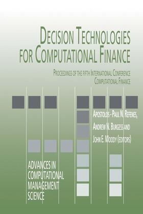 Refenes / Moody / Burgess | Decision Technologies for Computational Finance | Buch | 978-0-7923-8308-6 | sack.de