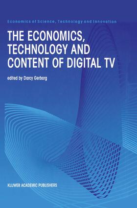 Gerbarg | The Economics, Technology and Content of Digital TV | Buch | 978-0-7923-8325-3 | sack.de