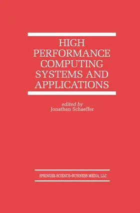Schaeffer |  High Performance Computing Systems and Applications | Buch |  Sack Fachmedien
