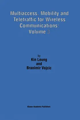 Vojcic |  Multiaccess, Mobility and Teletraffic for Wireless Communications: Volume 3 | Buch |  Sack Fachmedien