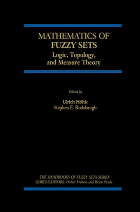 Höhle / Rodabaugh |  Mathematics of Fuzzy Sets | Buch |  Sack Fachmedien