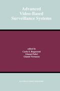 Regazzoni / Vernazza / Fabri |  Advanced Video-Based Surveillance Systems | Buch |  Sack Fachmedien