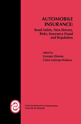 Dionne / Laberge-Nadeau |  Automobile Insurance: Road Safety, New Drivers, Risks, Insurance Fraud and Regulation | Buch |  Sack Fachmedien
