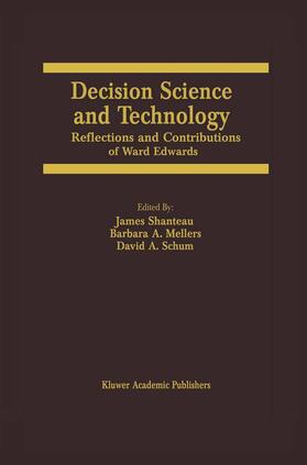 Shanteau / Schum / Mellers | Decision Science and Technology | Buch | 978-0-7923-8399-4 | sack.de