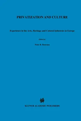 Boorsma / van der Wielen / van Hemel |  Privatization and Culture | Buch |  Sack Fachmedien