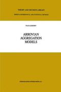 Aleskerov / Russian Academy of Sciences Inst. Control Sciences |  Arrovian Aggregation Models | Buch |  Sack Fachmedien