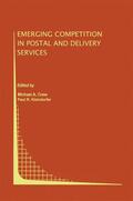 Kleindorfer / Crew |  Emerging Competition in Postal and Delivery Services | Buch |  Sack Fachmedien