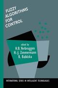 Verbruggen / Zimmermann / Babuska |  Fuzzy Algorithms for Control | Buch |  Sack Fachmedien