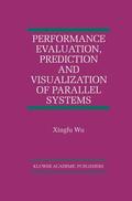  Performance Evaluation, Prediction and Visualization of Parallel Systems | Buch |  Sack Fachmedien