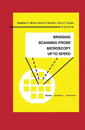 Minne / Manalis / Quate |  Bringing Scanning Probe Microscopy up to Speed | Buch |  Sack Fachmedien