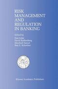 Galai / Schreiber / Ruthenberg |  Risk Management and Regulation in Banking | Buch |  Sack Fachmedien