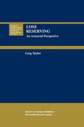 Taylor |  Loss Reserving | Buch |  Sack Fachmedien