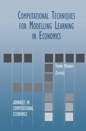 Brenner |  Computational Techniques for Modelling Learning in Economics | Buch |  Sack Fachmedien