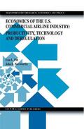 Pitt / Norsworthy |  Economics of the U.S. Commercial Airline Industry: Productivity, Technology and Deregulation | Buch |  Sack Fachmedien
