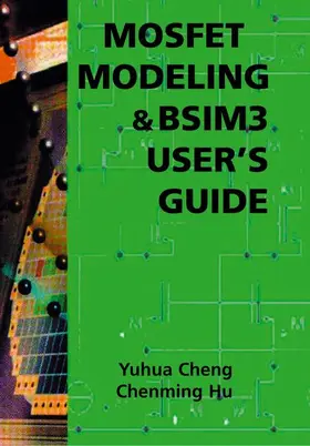  MOSFET Modeling & BSIM3 User's Guide | Buch |  Sack Fachmedien