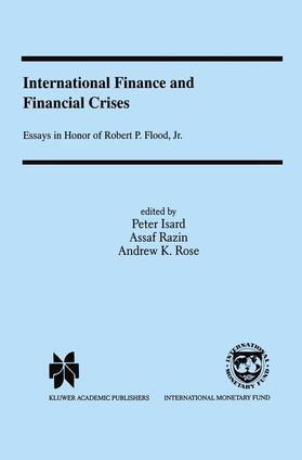Isard / Rose / Razin | International Finance and Financial Crises | Buch | 978-0-7923-8579-0 | sack.de