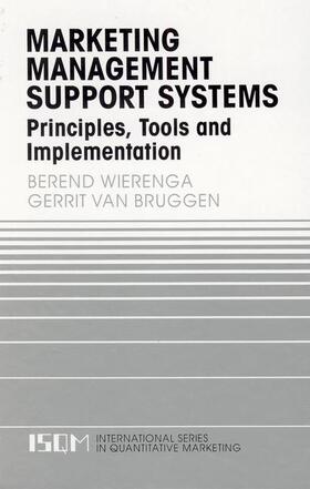 van Bruggen / Wierenga |  Marketing Management Support Systems | Buch |  Sack Fachmedien