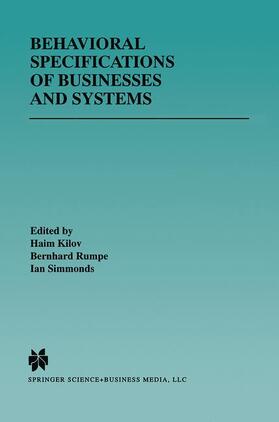 Kilov / Rumpe / Simmonds | Behavioral Specifications of Businesses and Systems | Buch | 978-0-7923-8629-2 | sack.de
