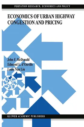 McDonald / d'Ouville |  Economics of Urban Highway Congestion and Pricing | Buch |  Sack Fachmedien