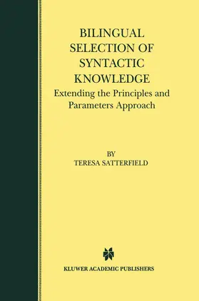 Satterfield |  Bilingual Selection of Syntactic Knowledge | Buch |  Sack Fachmedien