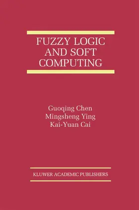  Fuzzy Logic and Soft Computing | Buch |  Sack Fachmedien
