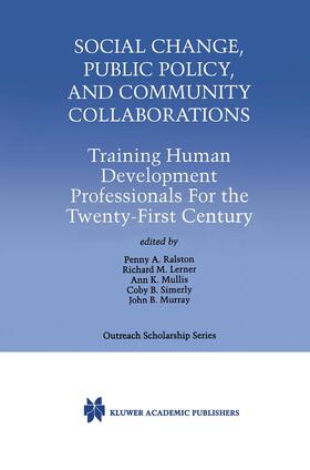 Ralston / Lerner / Murray |  Social Change, Public Policy, and Community Collaborations | Buch |  Sack Fachmedien