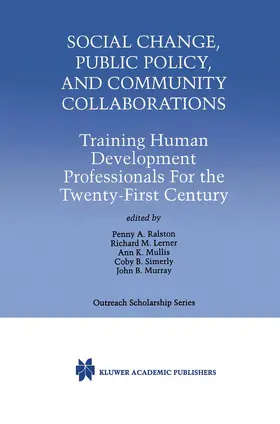 Ralston / Lerner / Mullis |  Social Change, Public Policy, and Community Collaborations | Buch |  Sack Fachmedien
