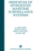 Ince / Topuz / Panayirci |  Principles of Integrated Maritime Surveillance Systems | Buch |  Sack Fachmedien