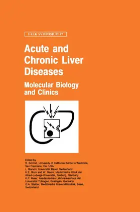 Schmid / Bianchi / Blum |  Acute and Chronic Liver Diseases | Buch |  Sack Fachmedien