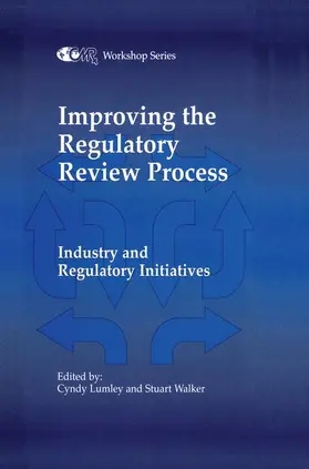 Walker / Lumley |  Improving the Regulatory Review Process | Buch |  Sack Fachmedien