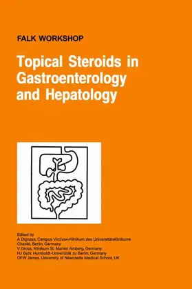 Dignass / Gross / Buhr |  Topical Steroids in Gastroenterology and Hepatology | Buch |  Sack Fachmedien