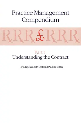 Fry / Jeffree / Scott | Practice Management Compendium | Buch | 978-0-7923-8940-8 | sack.de