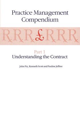 Fry / Jeffree / Scott | Practice Management Compendium | Buch | 978-0-7923-8940-8 | sack.de