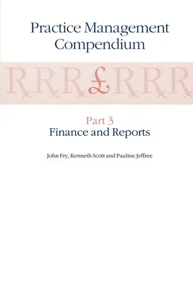Fry / Jeffree / Scott | Practice Management Compendium | Buch | 978-0-7923-8943-9 | sack.de