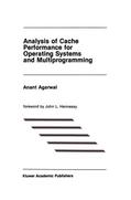Agarwal |  Analysis of Cache Performance for Operating Systems and Multiprogramming | Buch |  Sack Fachmedien