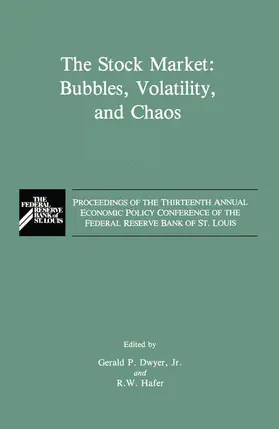 Hafer / Dwyer |  The Stock Market: Bubbles, Volatility, and Chaos | Buch |  Sack Fachmedien