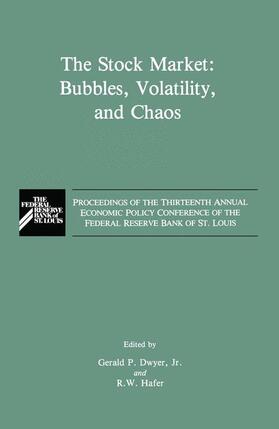 Hafer / Dwyer | The Stock Market: Bubbles, Volatility, and Chaos | Buch | 978-0-7923-9029-9 | sack.de
