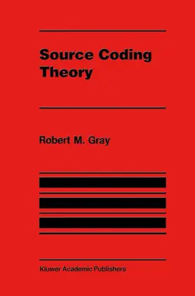 Gray |  Source Coding Theory | Buch |  Sack Fachmedien