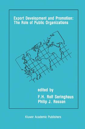 Rosson / Seringhaus |  Export Development and Promotion: The Role of Public Organizations | Buch |  Sack Fachmedien