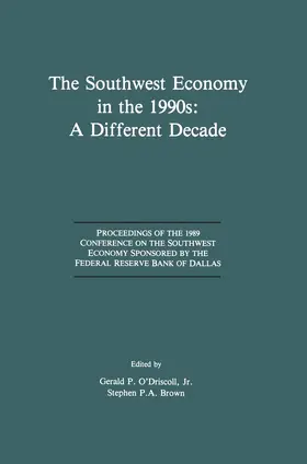 O'Driscoll / Brown |  The Southwest Economy in the 1990s: A Different Decade | Buch |  Sack Fachmedien