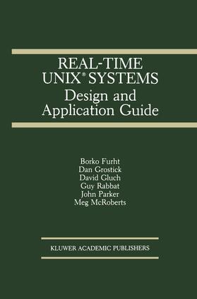 Furht / Grostick / Gluch | Real-Time Unix(r) Systems | Buch | 978-0-7923-9099-2 | sack.de