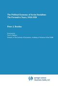 Boettke |  The Political Economy of Soviet Socialism: the Formative Years, 1918-1928 | Buch |  Sack Fachmedien