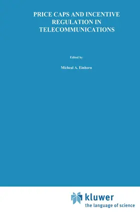 Einhorn |  Price Caps and Incentive Regulation in Telecommunications | Buch |  Sack Fachmedien