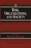 Shubik |  Risk, Organizations, and Society | Buch |  Sack Fachmedien