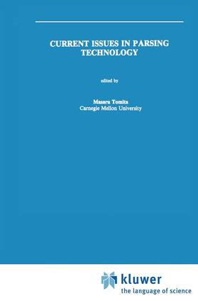 Tomita |  Current Issues in Parsing Technology | Buch |  Sack Fachmedien