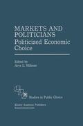 Hillman |  Markets and Politicians | Buch |  Sack Fachmedien
