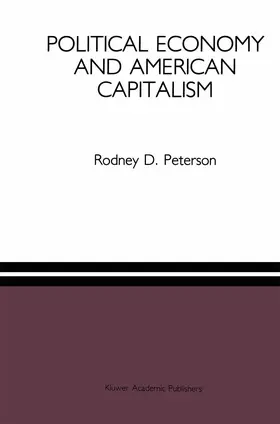 Peterson |  Political Economy and American Capitalism | Buch |  Sack Fachmedien
