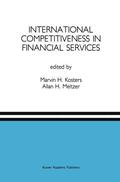 Meltzer / Kosters |  International Competitiveness in Financial Services | Buch |  Sack Fachmedien